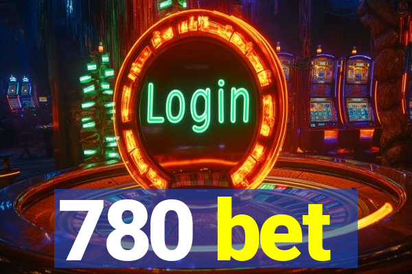 780 bet